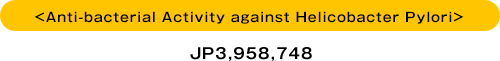 <Anti-bacterial Activity against Helicobacter Pylori>JP3,958,748